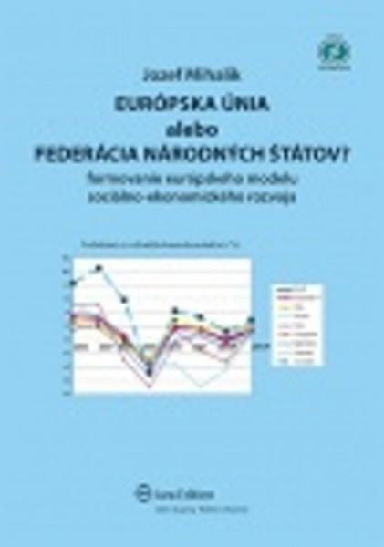 Európska únia alebo Federácia národných štátov? - 978-80-8078-531-4