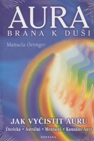Aura brána k duši - 80-7336-143-4