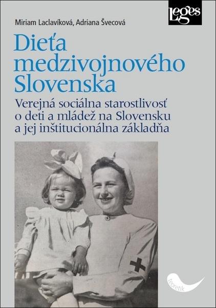 Dieťa medzivojnového Slovenska - 978-80-7502-377-3