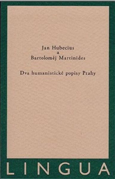 Dva humanistické popisy Prahy - 978-80-904945-5-8