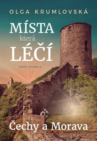 Místa, která léčí - 978-80-88382-00-3
