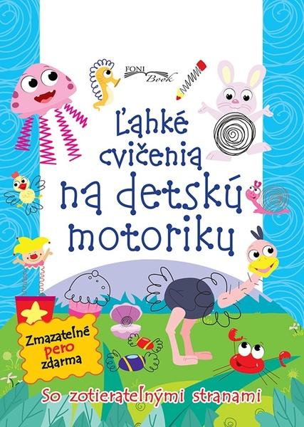 Ľahké cvičenia na detskú motoriku - 978-80-8444-142-1