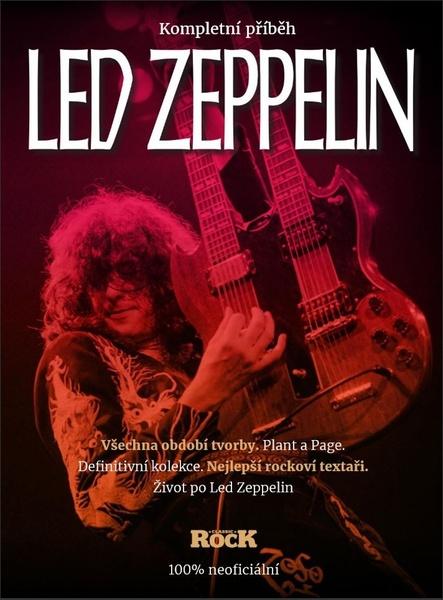 Led Zeppelin – Kompletní příběh - 978-80-7525-312-5
