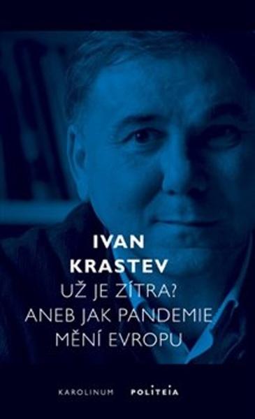 Už je zítra? Aneb jak pandemie mění Evropu - 978-80-246-4647-3