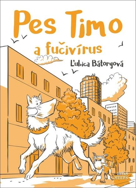 Pes Timo a fučivírus - 978-80-8201-076-6
