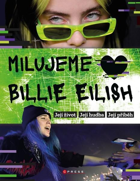 Milujeme Billie Eilish - 978-80-264-3173-2