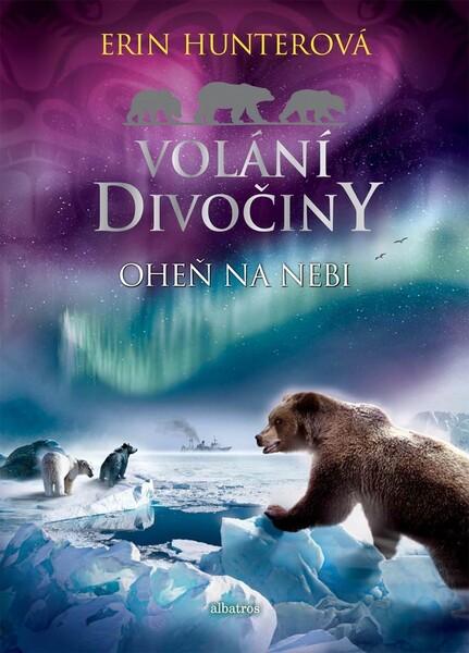 Volání divočiny Oheň na nebi - 978-80-00-05916-7