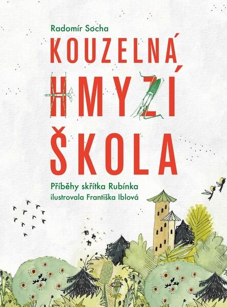 Kouzelná hmyzí škola - 978-80-266-1536-1