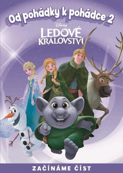 Ledové království Od pohádky k pohádce 2 - 978-80-252-4848-5
