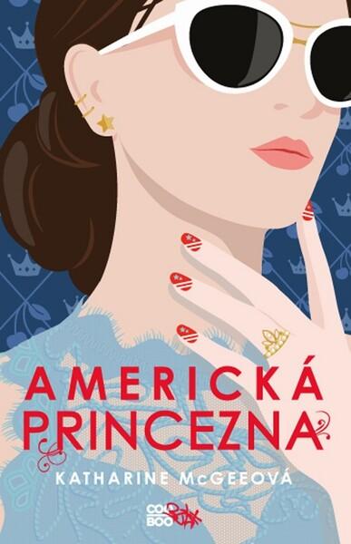Americká princezna - 978-80-7661-021-7