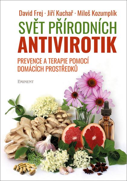 Svět přírodních antivirotik - 978-80-7281-557-9