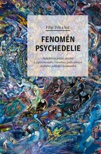 Fenomén psychedelie - 978-80-7438-226-0