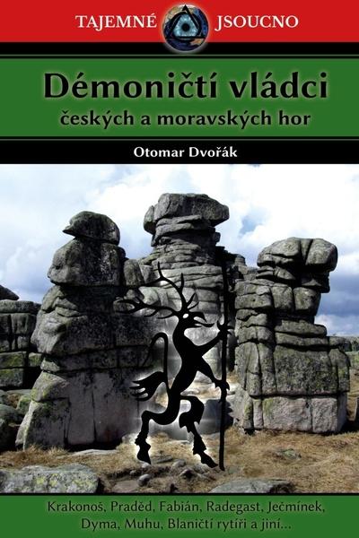 Démoničtí vládci českých a moravských hor - 978-80-907324-5-2