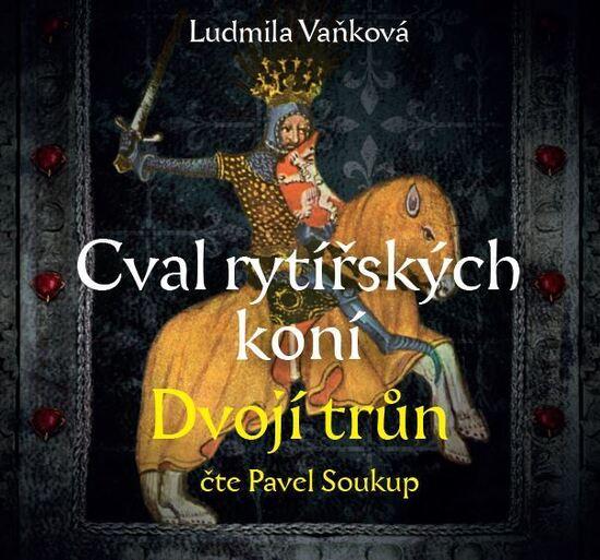 Levně Cval rytířských koní Dvojí trůn