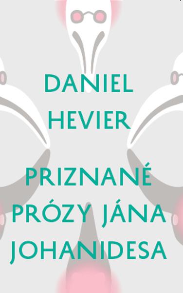 Levně Priznané prózy Jána Johanidesa