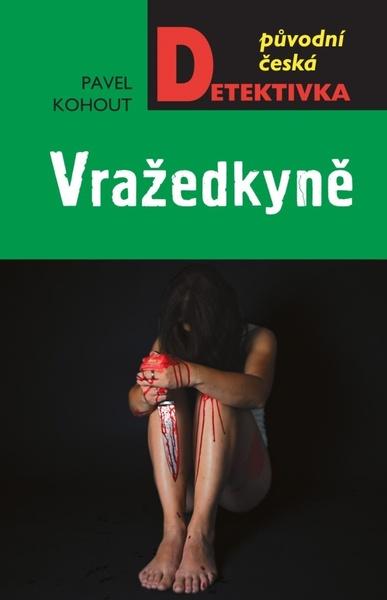 Vražedkyně - 978-80-243-9445-9