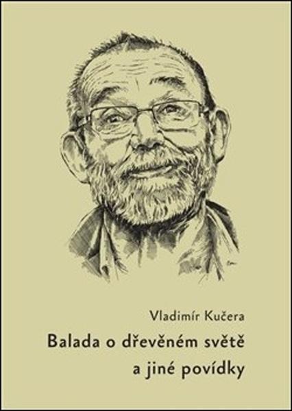 Balada o dřevěném světě - 978-80-7564-047-5