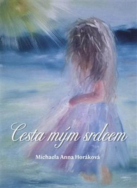 Cesta mým srdcem - 978-80-905906-5-6