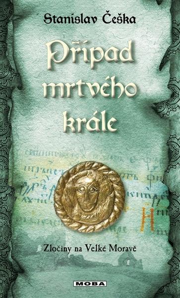 Případ mrtvého krále - 978-80-243-9464-0