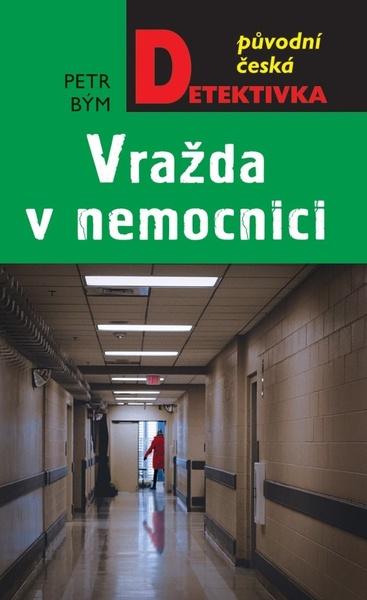 Vražda v nemocnici - 978-80-243-9466-4