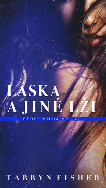 Láska a jiné lži - 978-80-269-1375-7