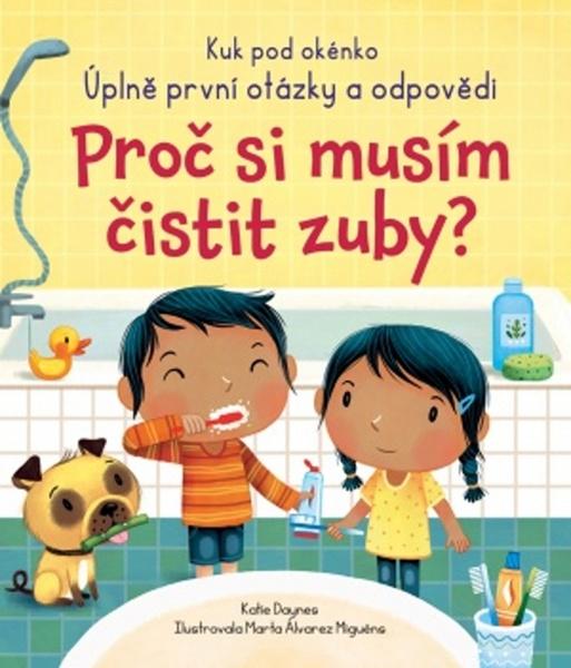 Levně Proč si musím čistit zuby?
