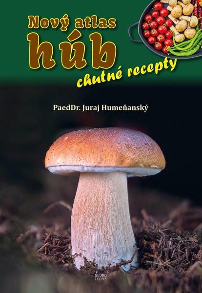 Levně Nový atlas húb – chutné recepty