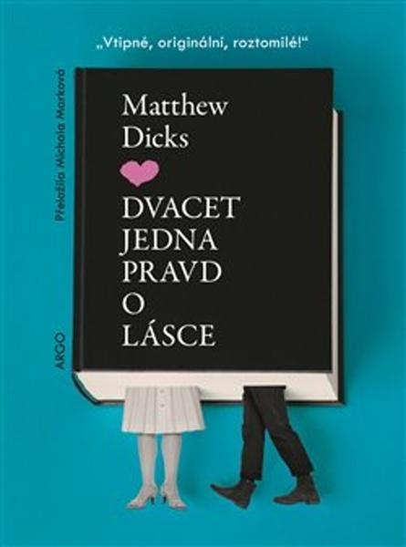 Dvacet jedna pravd o lásce - 978-80-257-3222-9