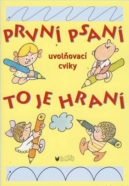 První psaní to je hraní - 978-80-7274-044-4