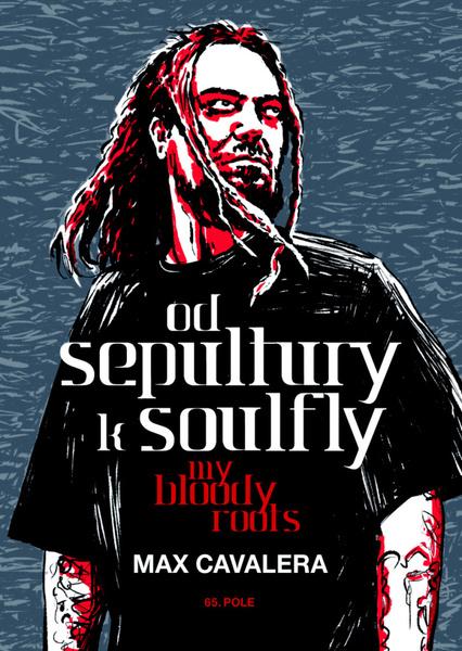 Levně Od Sepultury k Soulfly