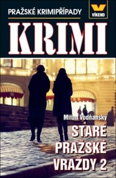 Staré pražské vraždy 2 - 978-80-7433-200-5