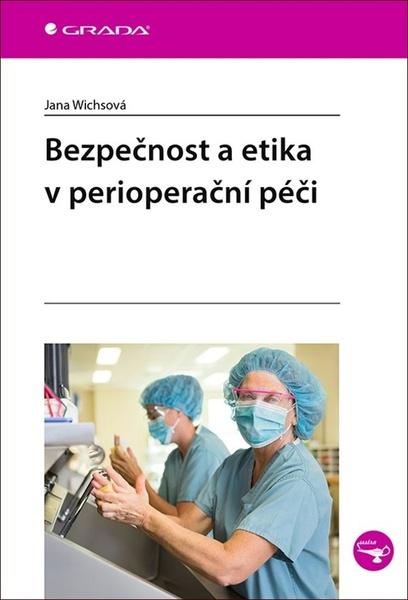 Levně Bezpečnost a etika v perioperační péči