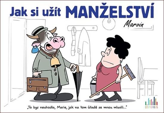 Jak si užít manželství - 978-80-271-1788-8