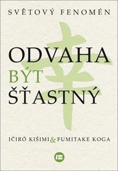 Odvaha být šťastný - 978-80-7593-183-2