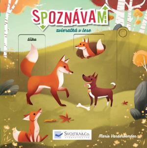 Spoznávam zvieratká v lese - 978-80-567-0577-3