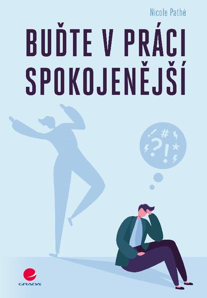 Buďte v práci spokojenější - 978-80-271-1383-5