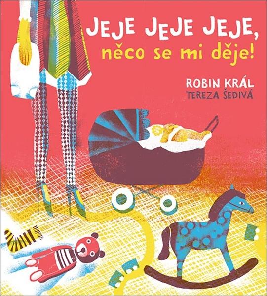 Jeje jeje jeje, něco se mi děje! - 978-80-242-6706-7