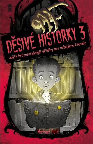 Děsivé historky 3 - 978-80-242-6832-3