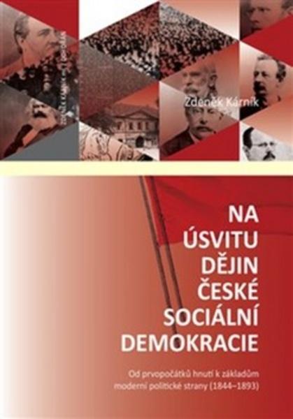 Na úsvitu dějin české sociální demokracie - 978-80-7363-857-3