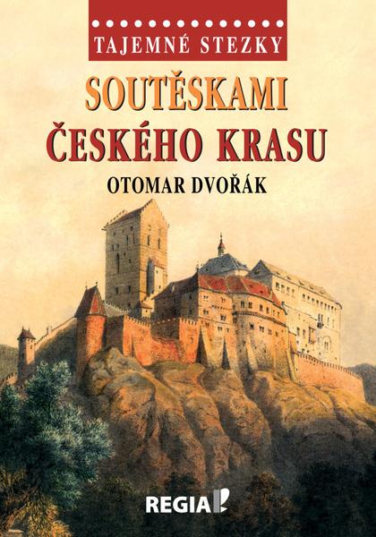 Levně Soutěskami Českého krasu
