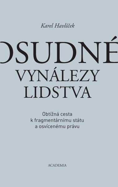 Osudné vynálezy lidstva - 978-80-200-3069-6