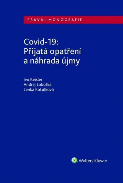 Levně Covid-19 Přijatá opatření a náhrada újmy
