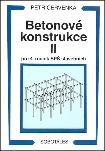 Betonové konstrukce II pro 4. ročník SPŠ stavebních - 80-85920-56-5