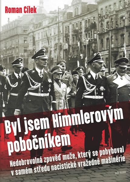 Levně Byl jsem Himmlerovým pobočníkem