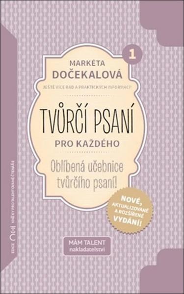Tvůrčí psaní pro každého - 978-80-906506-0-2