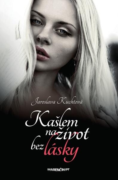 Levně Kašlem na život bez lásky