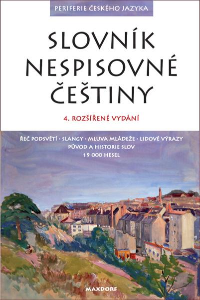 Slovník nespisovné češtiny - 978-80-7345-647-4
