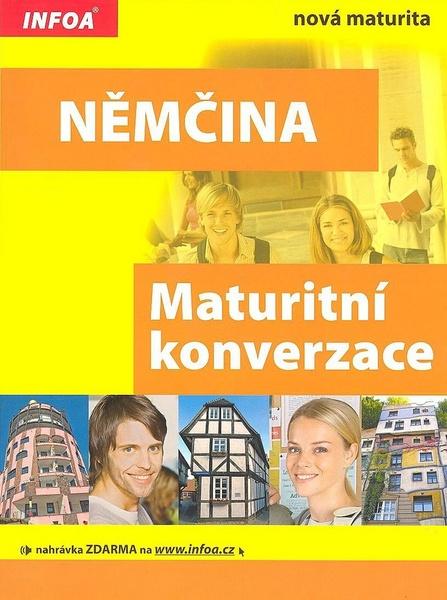 Němčina Maturitní konverzace - 978-80-7240-657-9