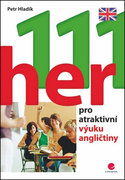 Levně 111 her pro atraktivní výuku angličtiny