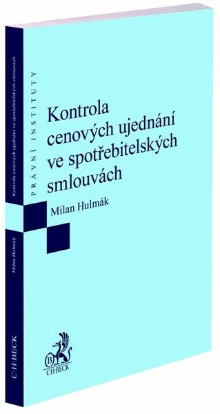 Kontrola cenových ujednání ve spotřebitelských smlouvách - 978-80-7400-779-8